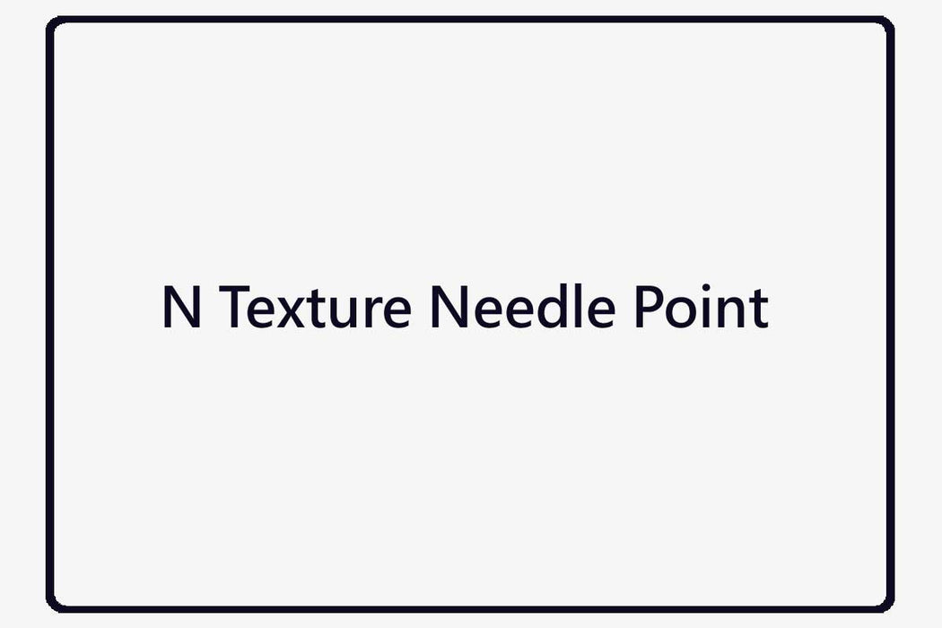 N Texture Needle Point